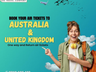 Air Ticket to Australia  & United Kingdom
