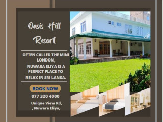 Oasis Hill Resort Nuwara Eliya